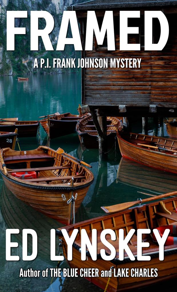 Framed (P.I. Frank Johnson Mystery Series #24)