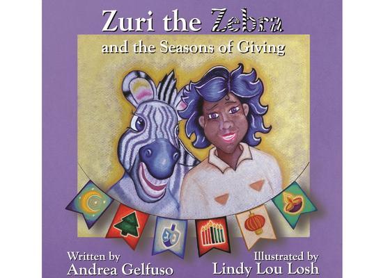 Zuri the Zebra and the Seasons of Giving