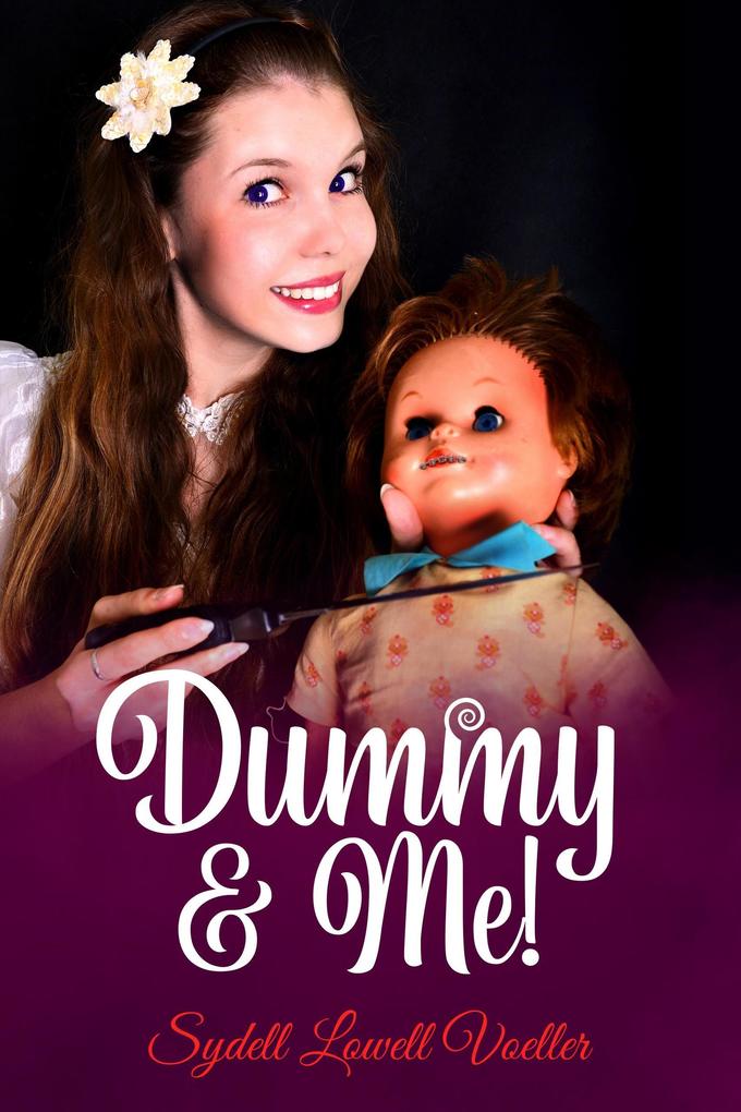Dummy & Me!