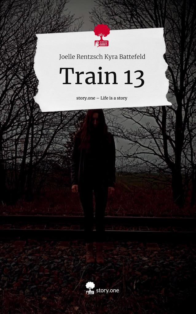 Train 13. Life is a Story - story.one