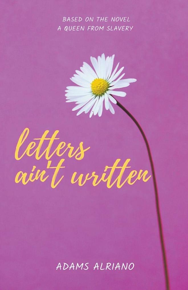 Letters ain't Written