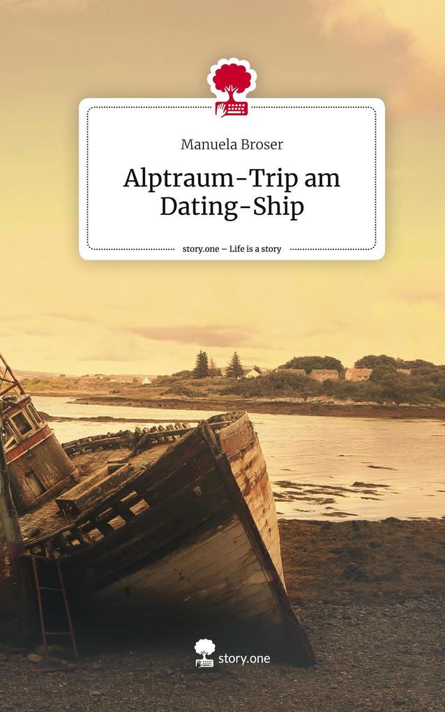 Alptraum-Trip am Dating-Ship. Life is a Story - story.one