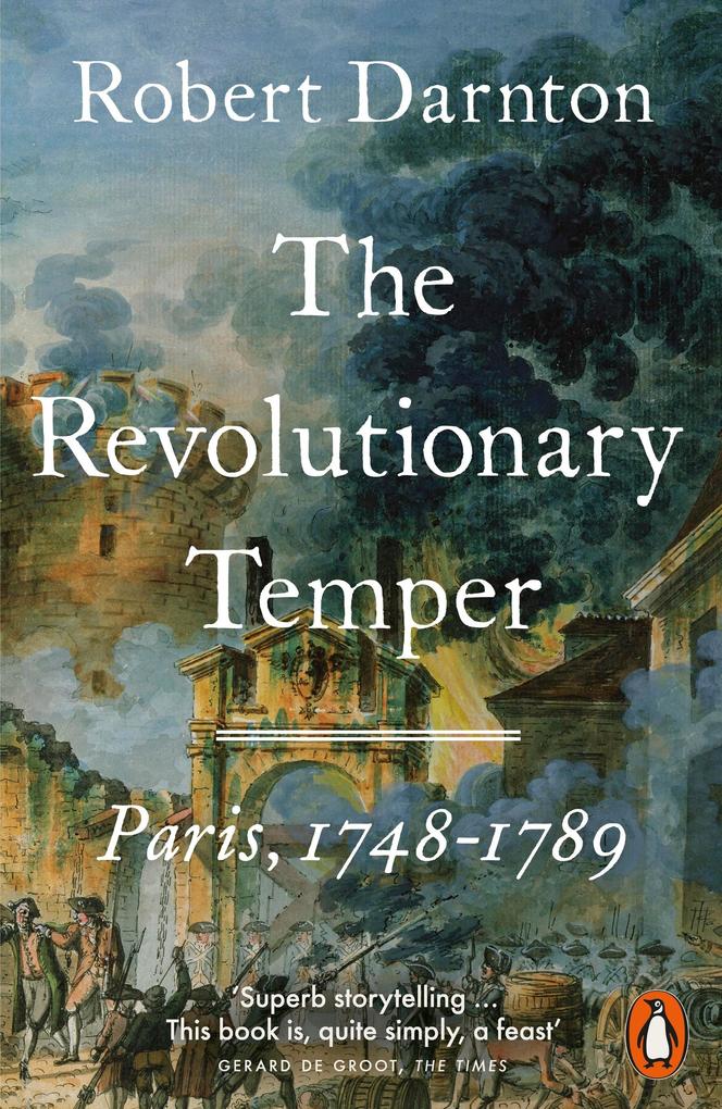 Penguin Books Ltd The Revolutionary Temper