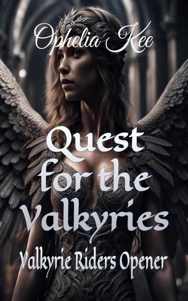 Quest for the Valkyries (Valkyrie Riders #0)