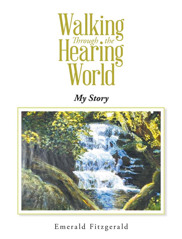 Walking Through the Hearing World