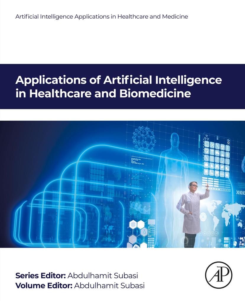 Applications of Artificial Intelligence in Healthcare and Biomedicine