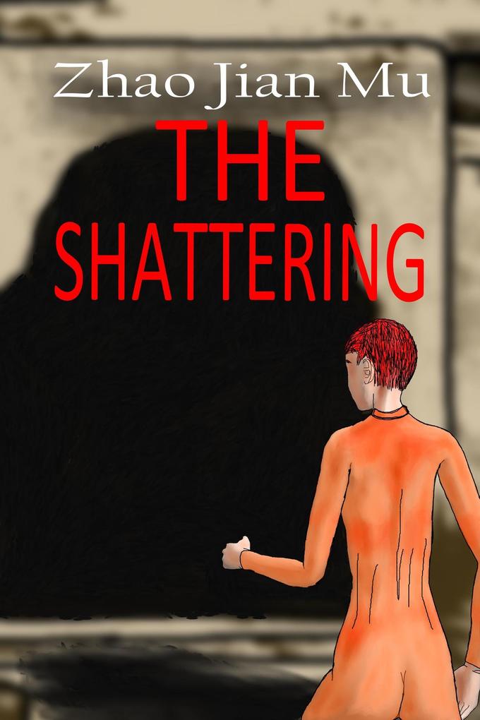 The Shattering (Shattered Soul #21)
