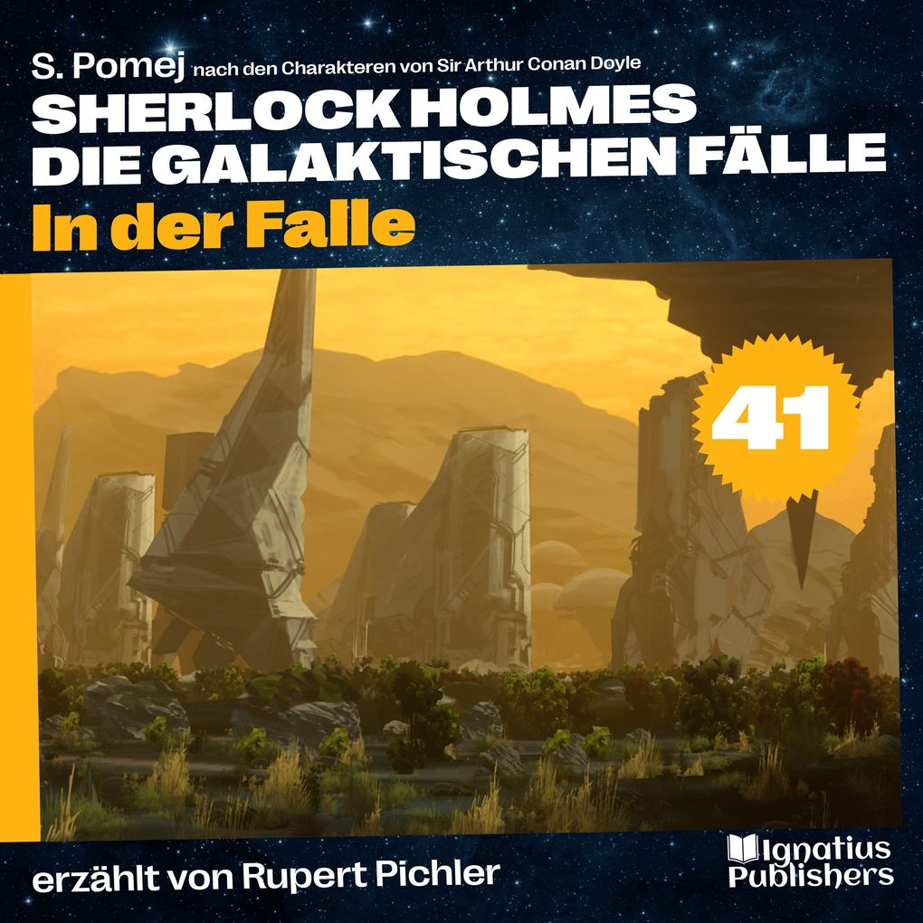 In der Falle (Sherlock Holmes - Die galaktischen Fälle Folge 41)