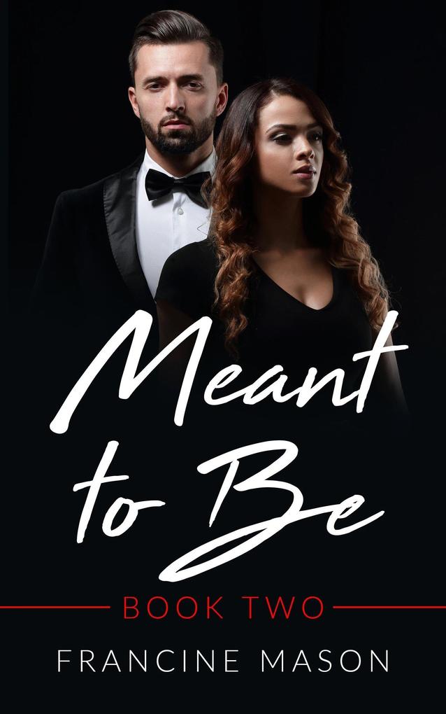 Meant To Be Book Two