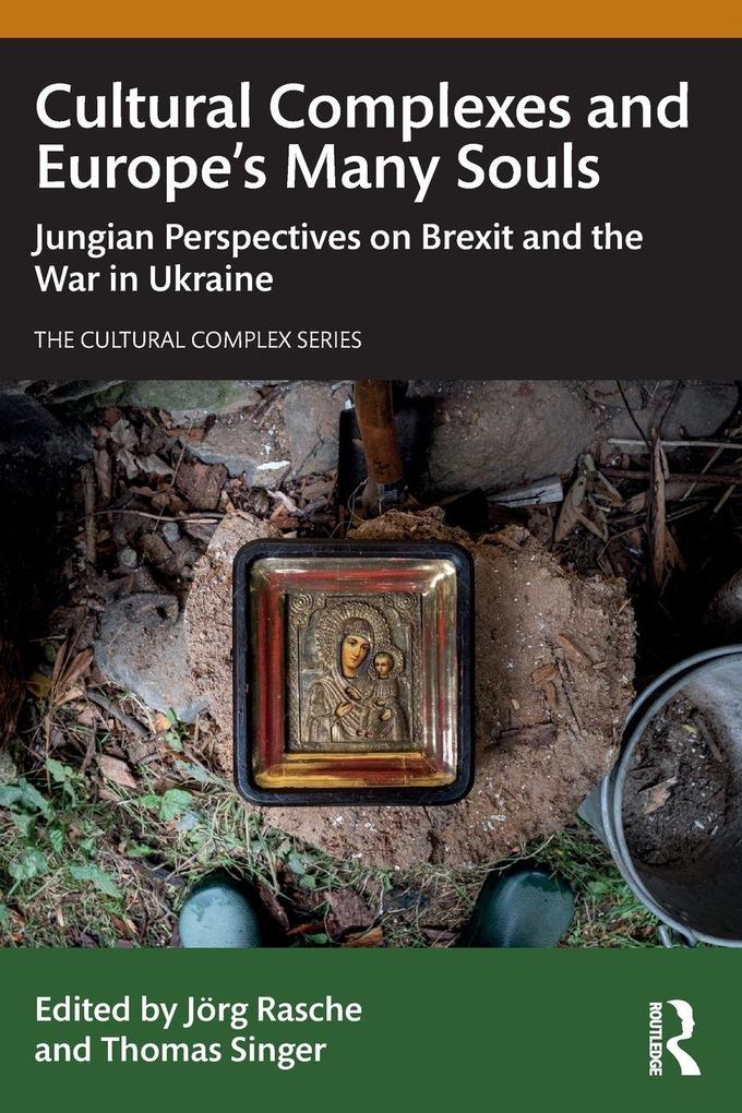 Cultural Complexes and Europe's Many Souls