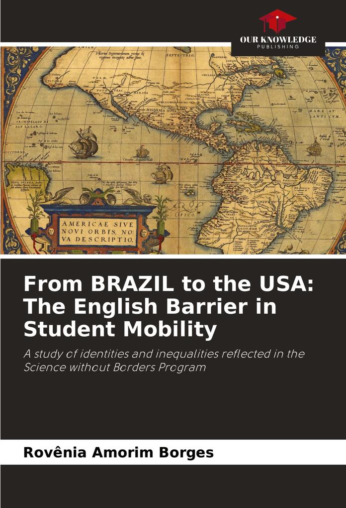 From BRAZIL to the USA: The English Barrier in Student Mobility