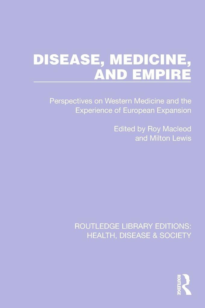 Disease Medicine and Empire