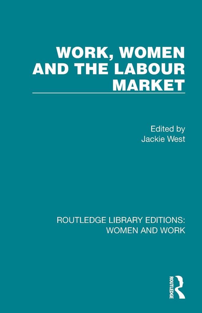 Work Women and the Labour Market