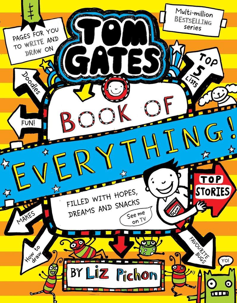 Scholastic Ltd. Tom Gates, Book Of Everything