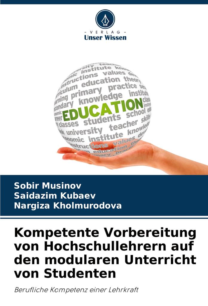 Kompetente Vorbereitung von Hochschullehrern auf den modularen Unterricht von Studenten