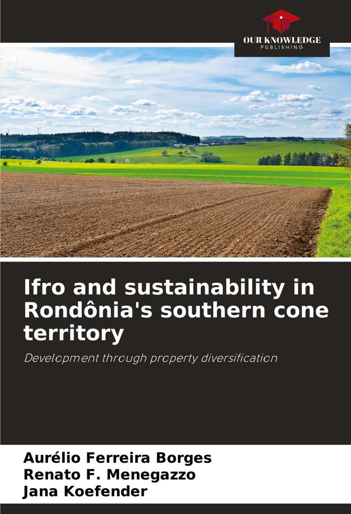 Ifro and sustainability in Rondônia's southern cone territory