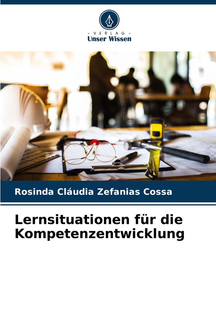 Lernsituationen für die Kompetenzentwicklung