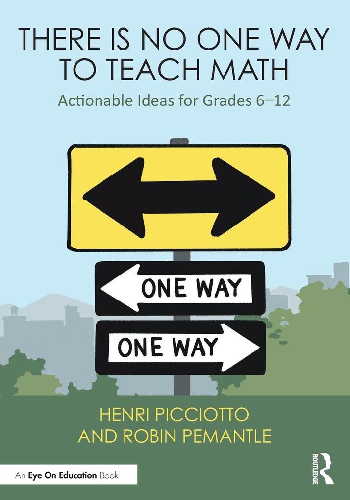 There Is No One Way to Teach Math