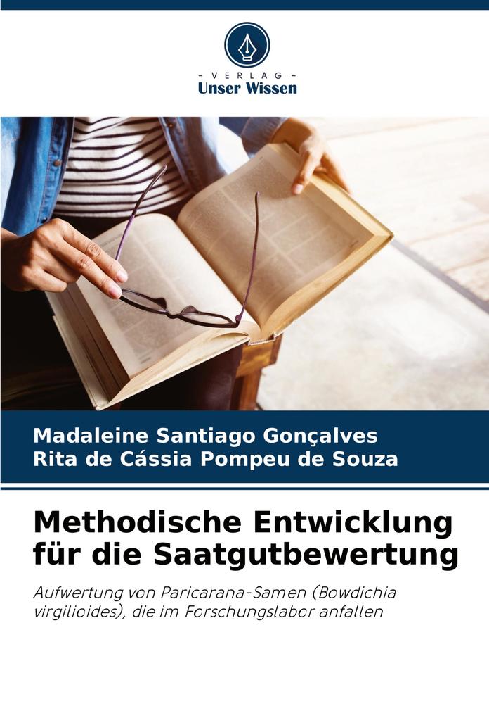 Methodische Entwicklung für die Saatgutbewertung