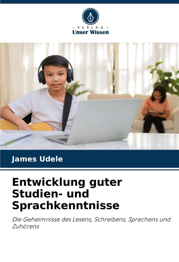 Entwicklung guter Studien- und Sprachkenntnisse
