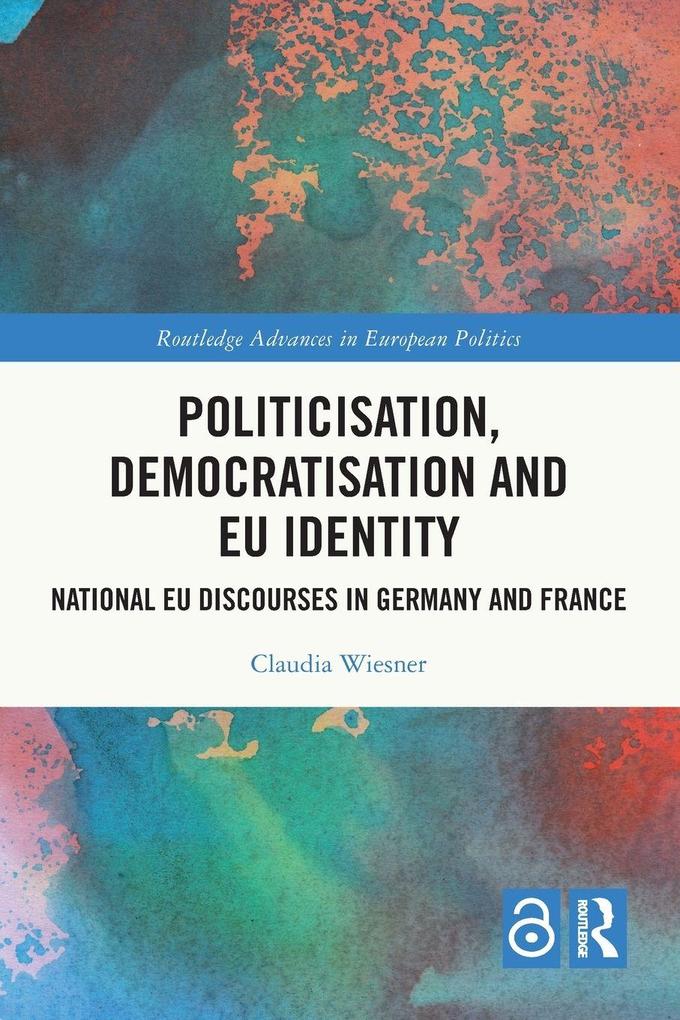Politicisation Democratisation and EU Identity