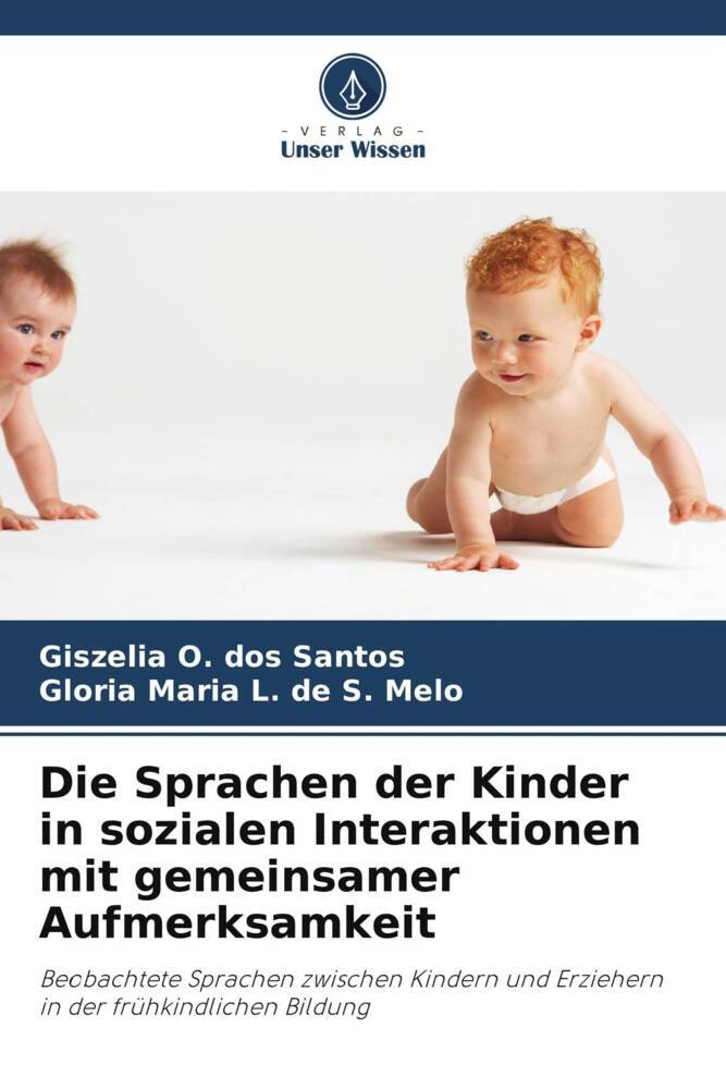 Die Sprachen der Kinder in sozialen Interaktionen mit gemeinsamer Aufmerksamkeit