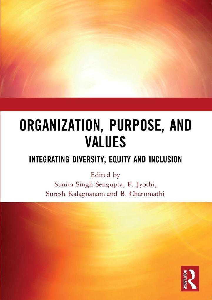 ORGANIZATION PURPOSE AND VALUES