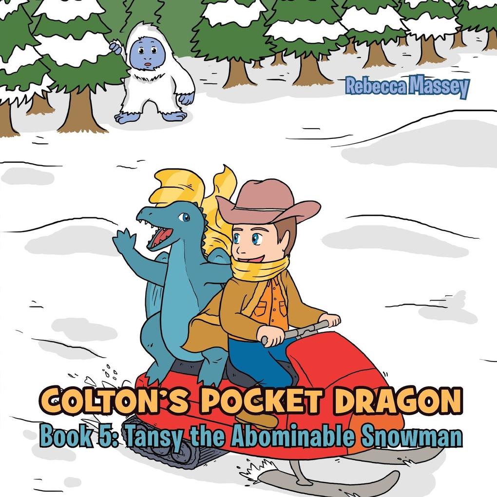 COLTON‘S POCKET DRAGON Book 5