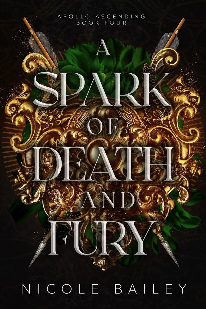 A Spark of Death and Fury (Apollo Ascending #4)