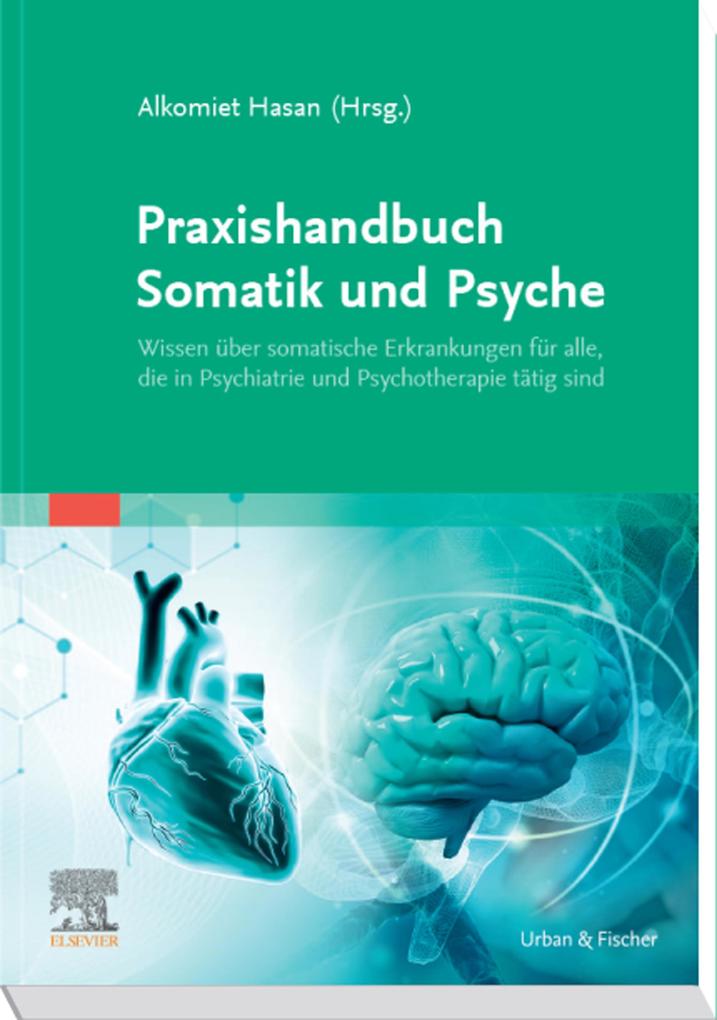 Praxishandbuch Somatik und Psyche