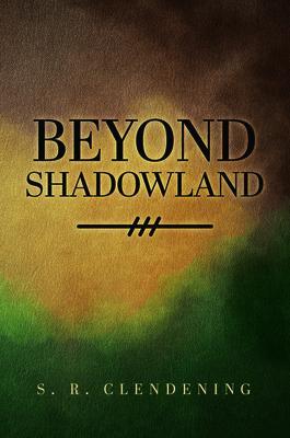 Beyond Shadowland