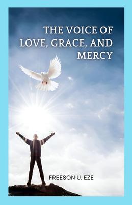 The Voice Of Love race And Mercy