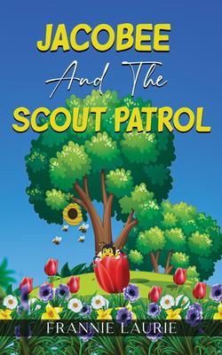 JACOBEE AND THE SCOUT PATROL