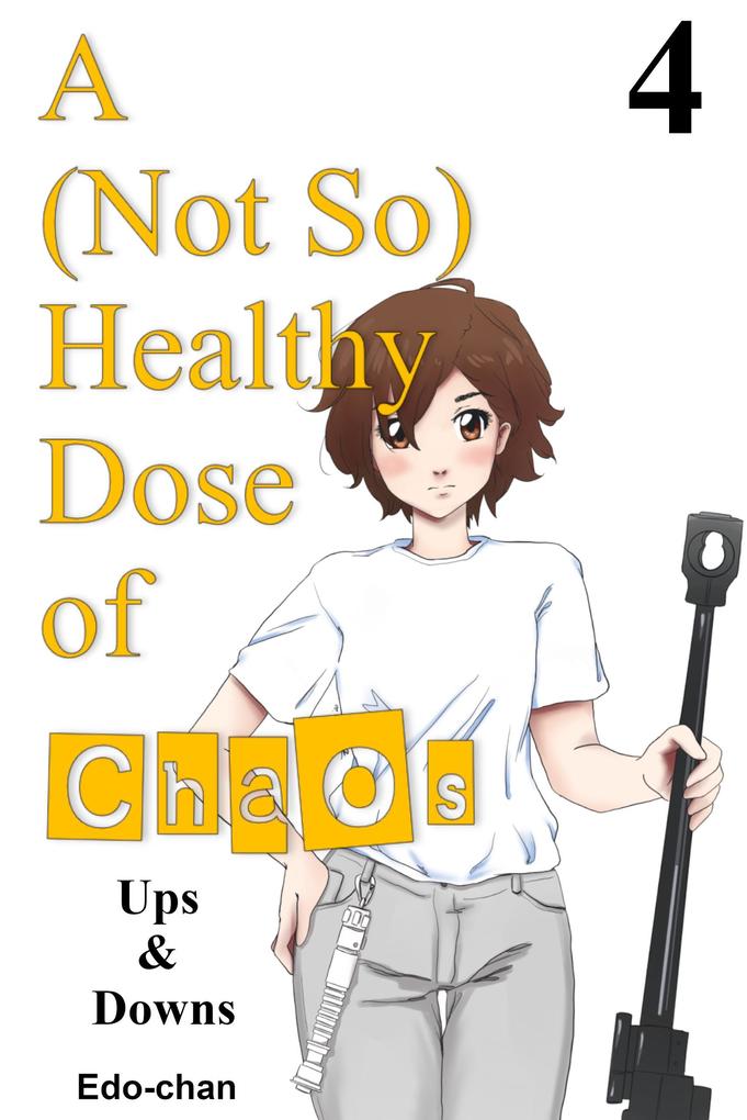 A (Not So) Healthy Dose of Chaos: Ups & Downs