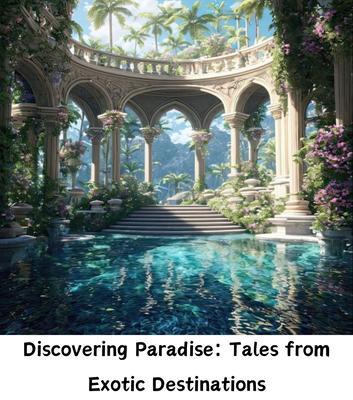Discovering Paradise
