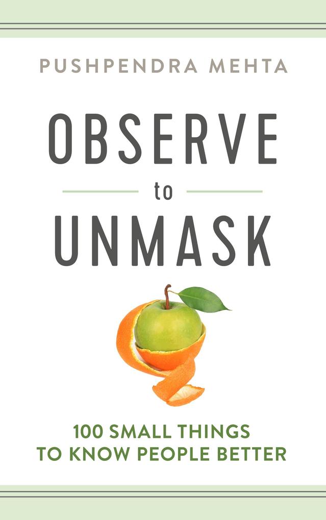 Observe to Unmask: 100 Small Things to Know People Better