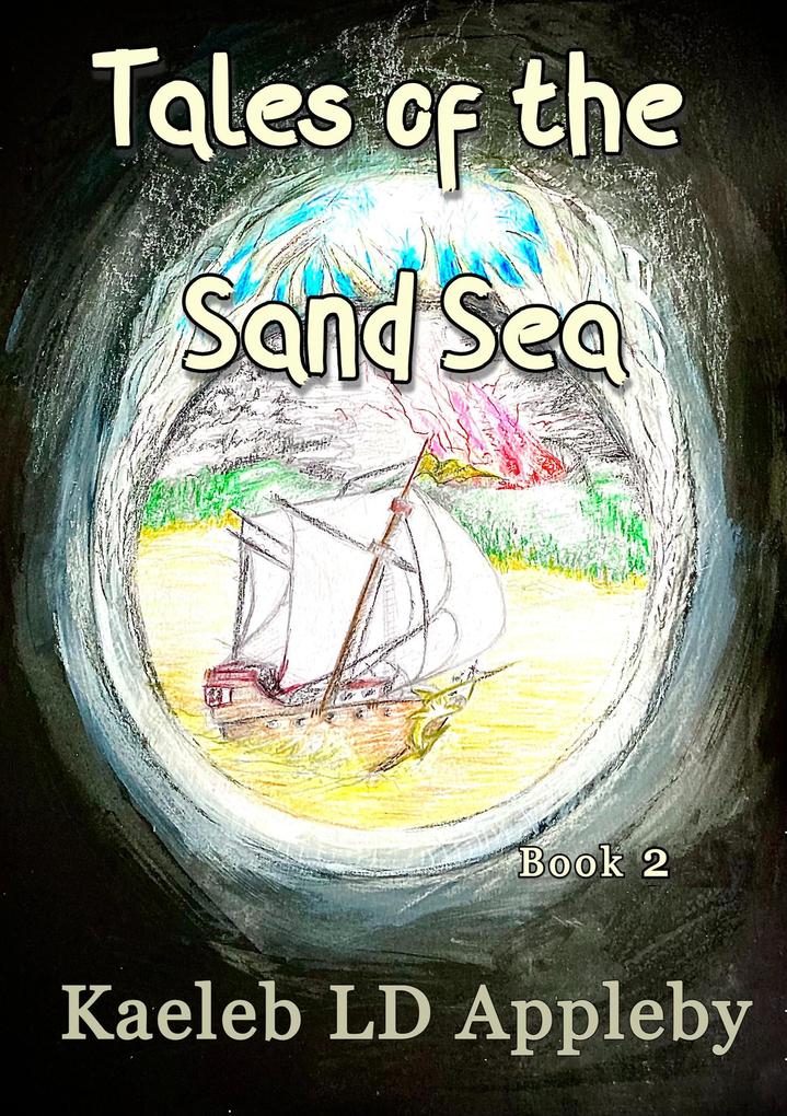 Tales of the Sand Sea (The Legacy of the Spirit Rings #2)