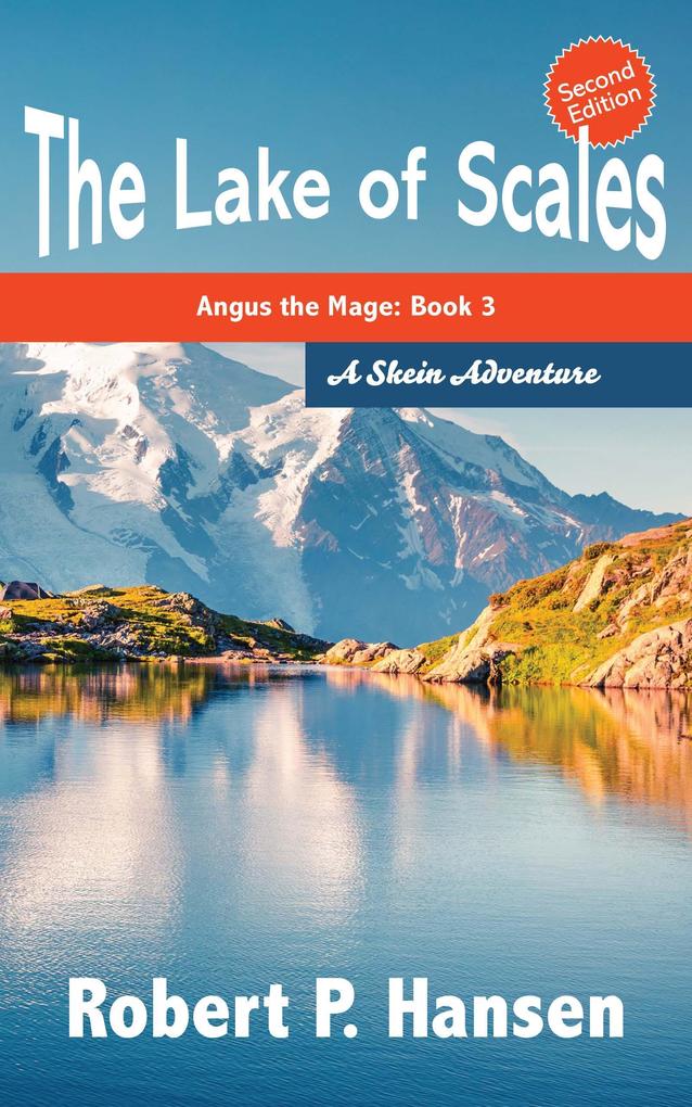 The Lake of Scales (Angus the Mage #3)