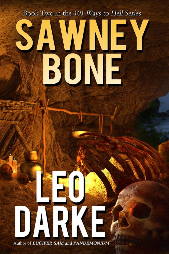 Sawney Bone (101 Ways to Hell Series #2)