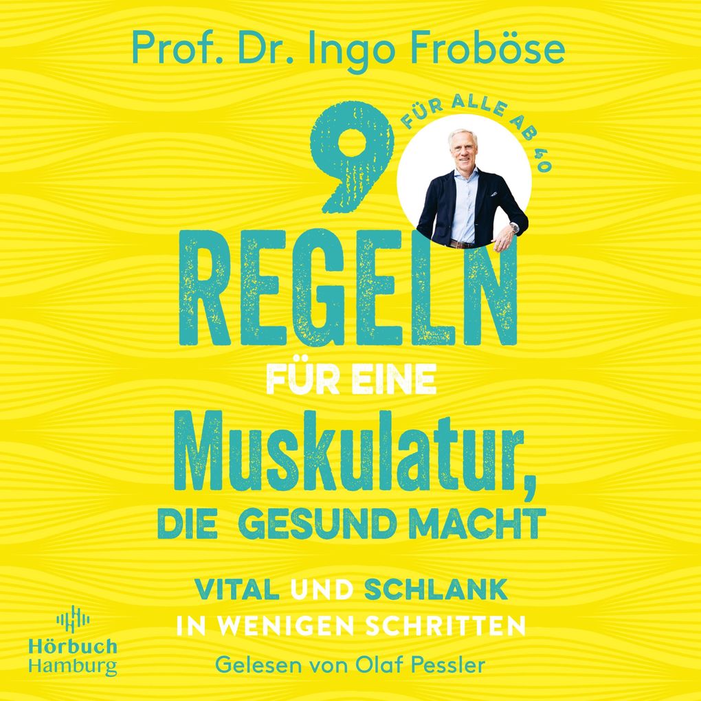 9 Regeln für eine Muskulatur die gesund macht