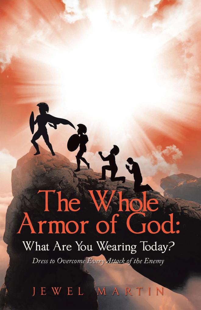 The Whole Armor of God: What Are You Wearing Today?