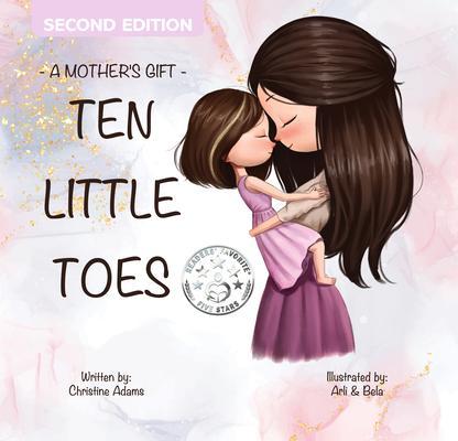 A Mother‘s Gift- Ten Little Toes