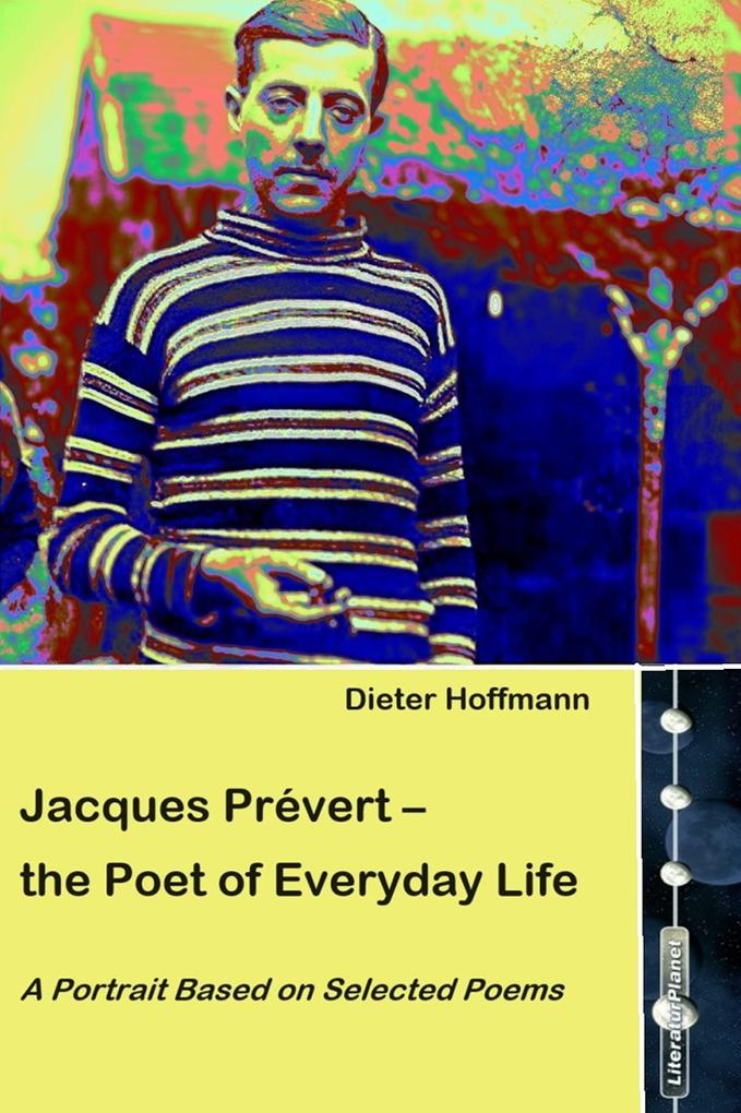 Jacques Prévert - the Poet of Everyday Life