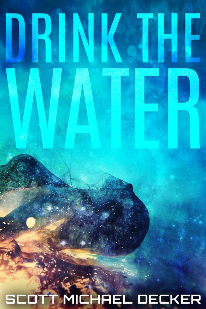 Drink The Water