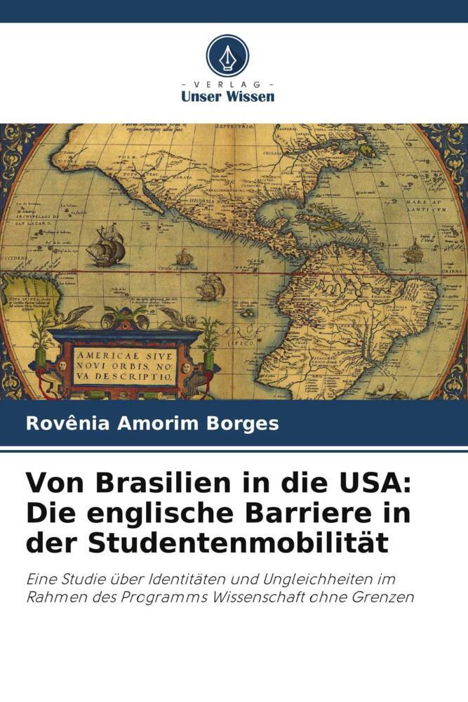 Von Brasilien in die USA: Die englische Barriere in der Studentenmobilität