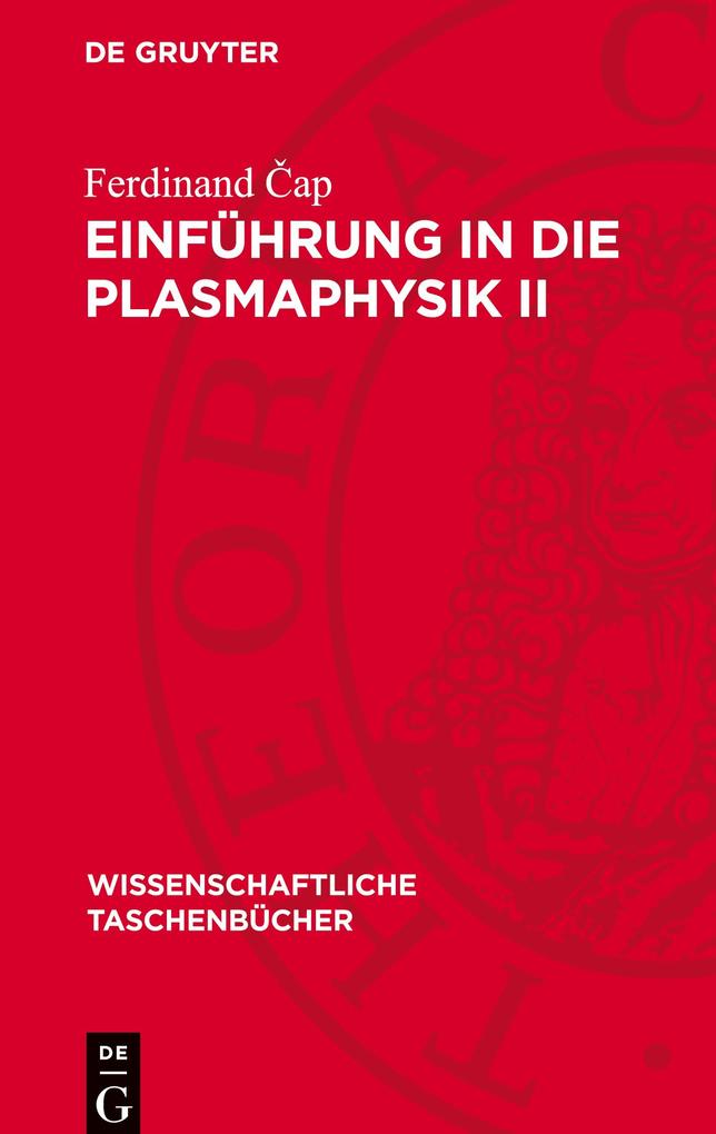 Einführung in die Plasmaphysik II