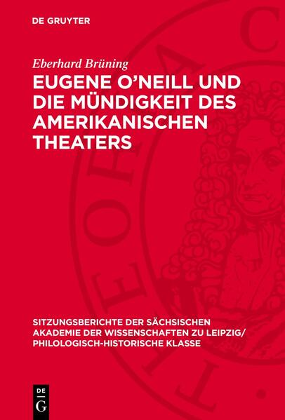 Eugene ONeill und die Mündigkeit des amerikanischen Theaters