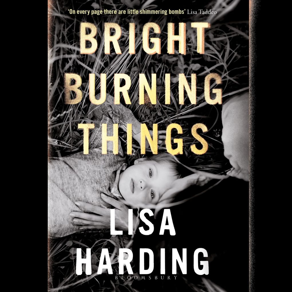 Bright Burning Things