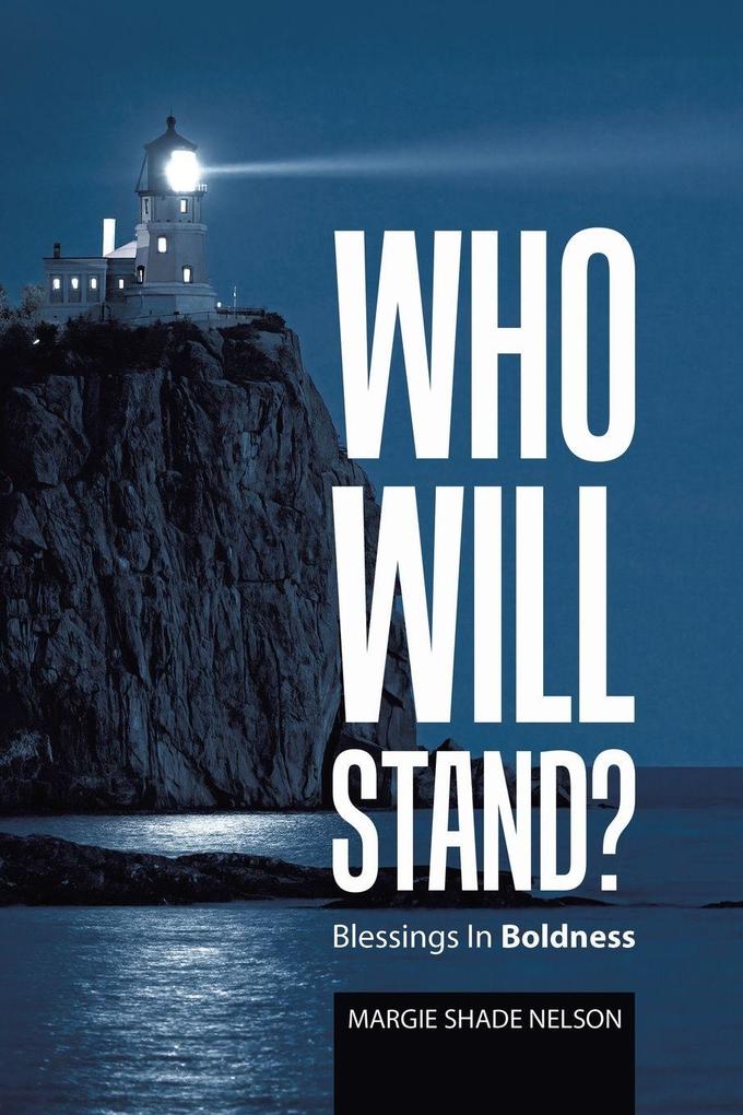 Who Will Stand?