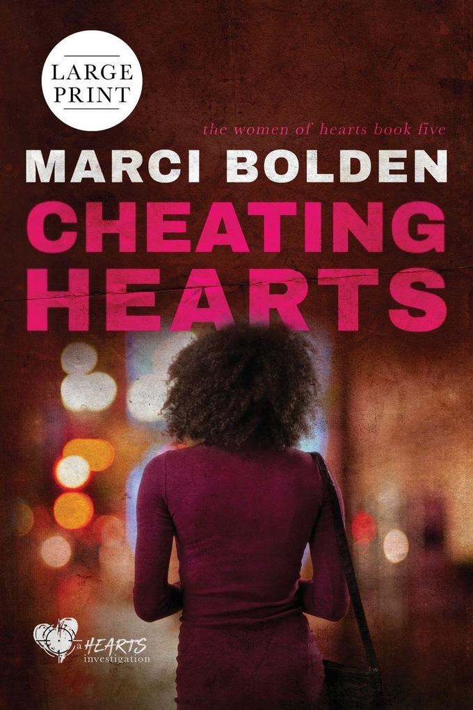 Cheating Hearts (LARGE PRINT)